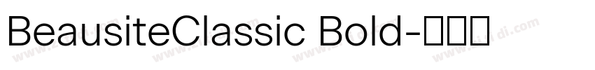 BeausiteClassic Bold字体转换 BeausiteClassic Bold字体转换